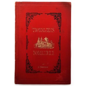 O. Krefting - Om Trondhjems domkirke