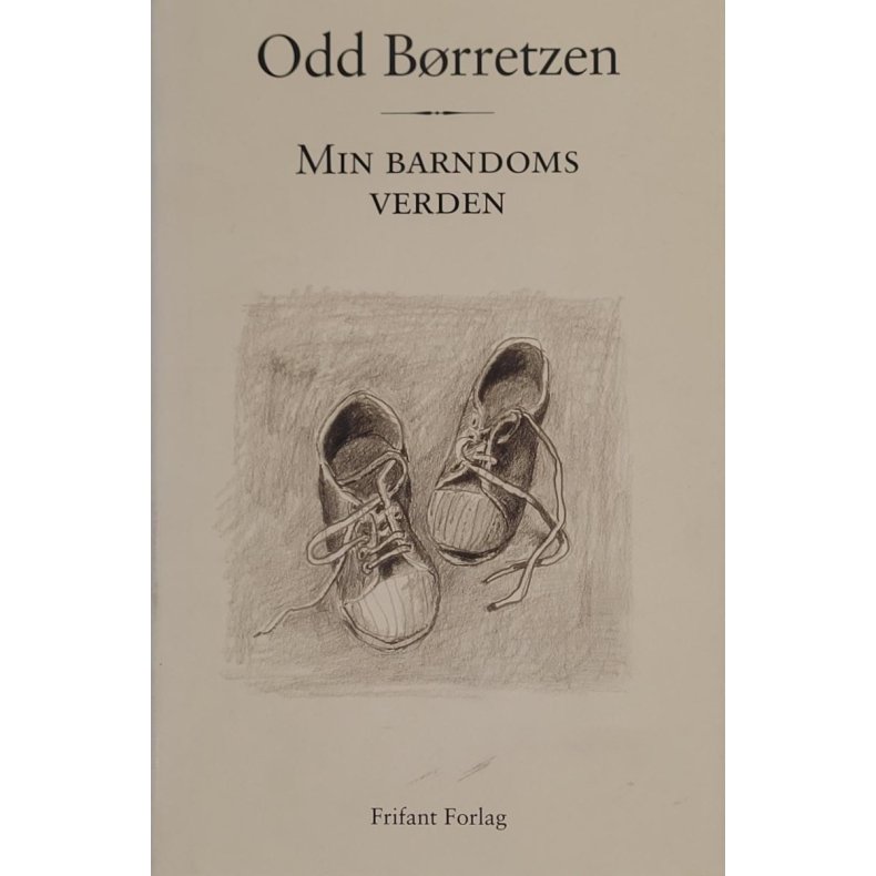 Odd Brretzen - Min barndoms verden