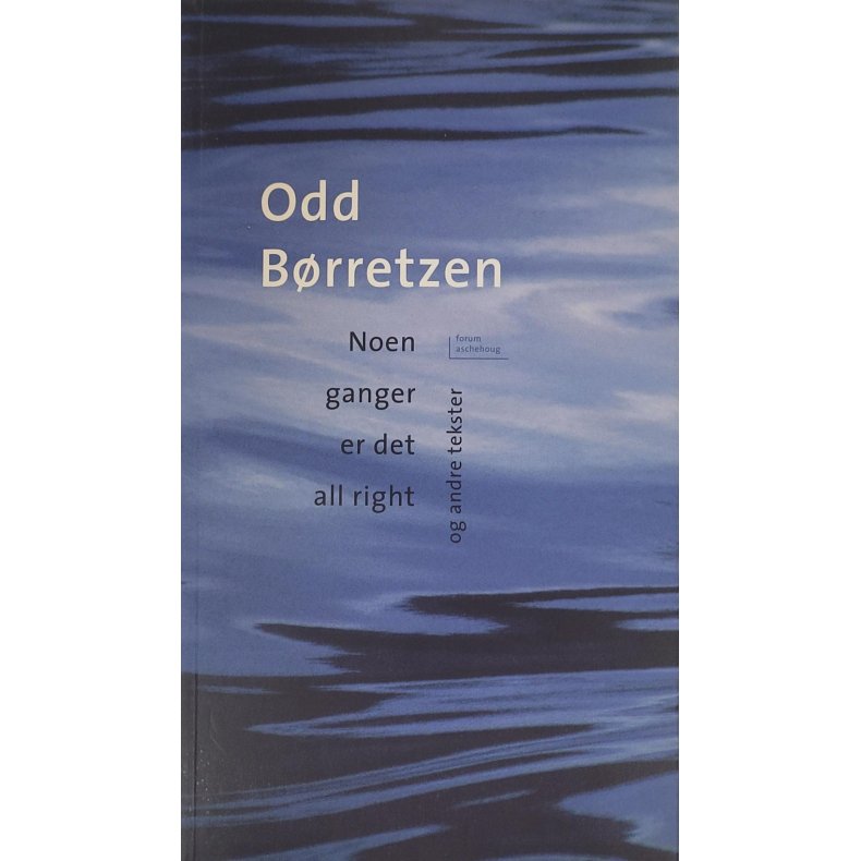 Odd Brretzen - Noen ganger er det all right