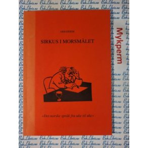 Odd Eidem - Sirkus i morsmlet