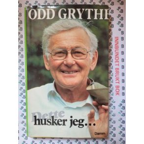 Odd Grythe - Dette husker jeg...