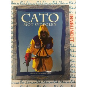 Odd Harald Hauge - Cato mot sydpolen (I)