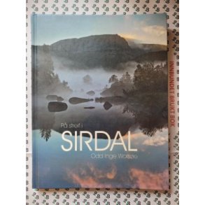 Odd Inge Worse - P streif i Sirdal