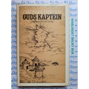 Odd Kvaal Pedersen - Guds kaptein (.)