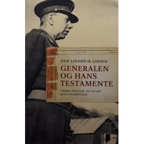 Odd Lindb�ck Larsen - Generalen og hans testamente (Innbundet)