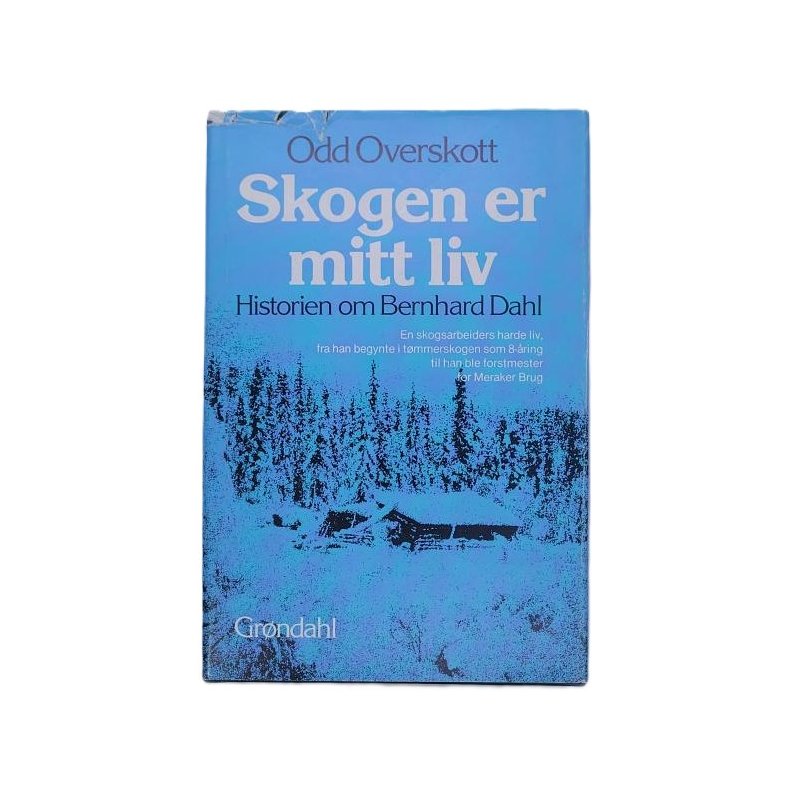 Odd Overskott - Skogen er mitt liv (Innb.)