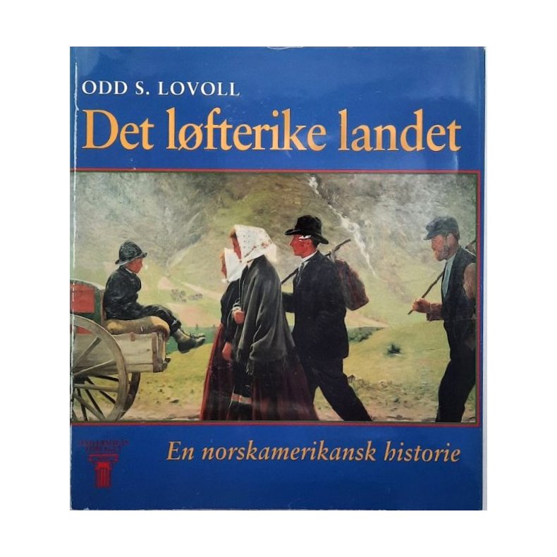 Odd S. Lovoll - Det l�fterike landet (Innb.)