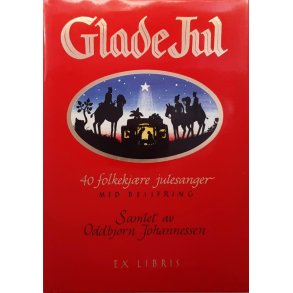 Oddbjrn Johannessen - Glade jul - 40 folkekjre julesanger