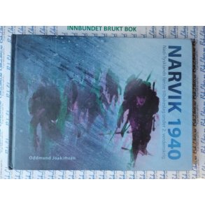 Oddmund Joakimsen - Narvik 1940