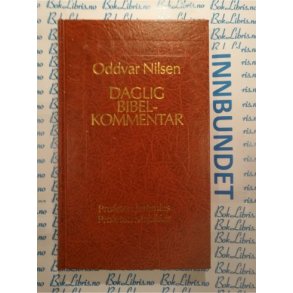 Oddvar Nilsen - Daglig Bibelkommentar 5 - Profeten Jeremias Profeten Makakias (Innbundet)
