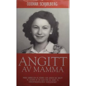 Oddvar Schjlberg - Angitt av mamma