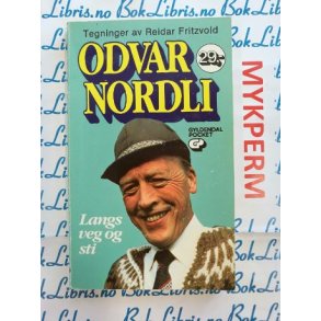 Odvar Nordli - Langs veg og sti