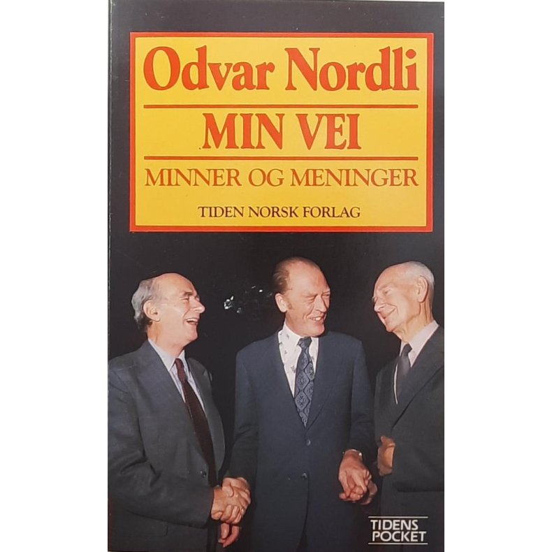 Odvar Nordli - Min vei Minner og meninger (Heftet)
