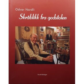 Odvar Nordli - Skr�blikk fra godstolen
