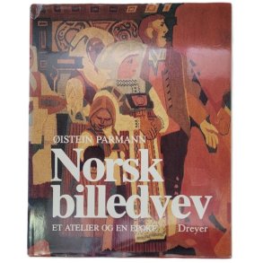 istein Parmann - Norsk billedvev - Et atelier og en epoke