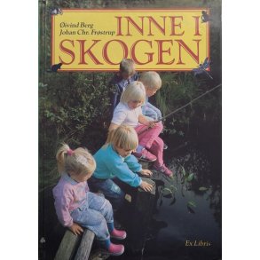 ivind Berg og Johan Chr. Frstrup - Inne i skogen