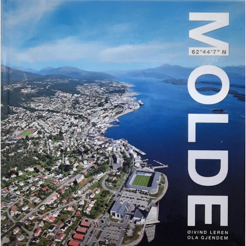 �ivind Leren og Ola Gjendem - Molde (Innbundet)