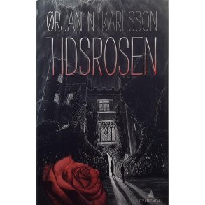 �rjan N. Karlsson - Tidsrosen - Bok 1 - Innbundet