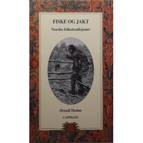 �rnulf Hodne - Fiske og jakt - Innbundet