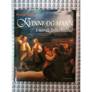 �rnulf Hodne - Kvinne og mann i norsk folkekultur (Innbundet)