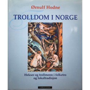 �rnulf Hodne - Trolldom i Norge (Innbundet)