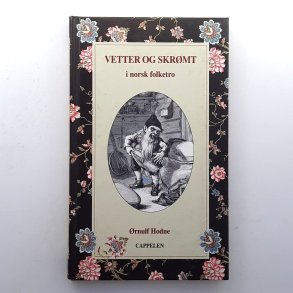 �rnulf Hodne - Vetter og skr�mt i norsk folketro (Innbundet)