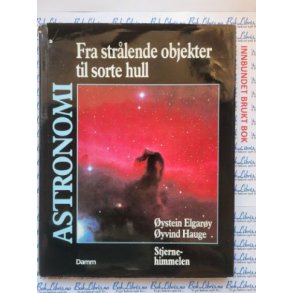 ystein Elgary m.fl. - Astronomi - Fra strlende objekter til sorte hull - Stjernehimmelen
