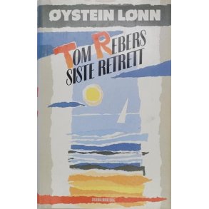 ystein Lnn - Tom Rebers siste retrett