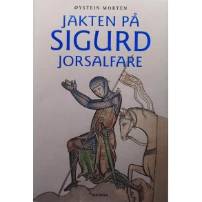 �ystein Morten - Jakten p� Sigurd Jorsalfare - Innbundet