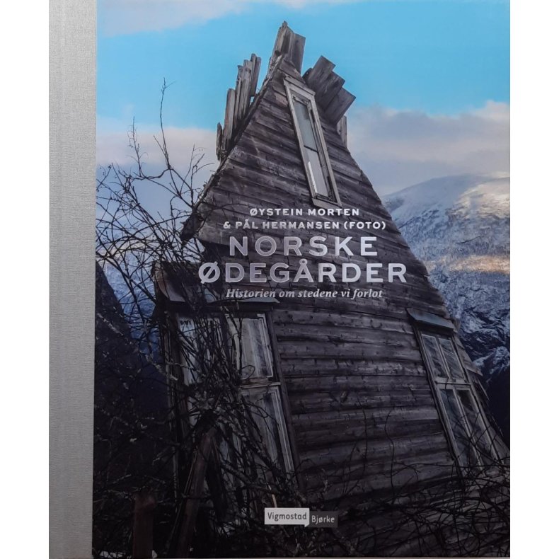 ystein Morten - Norske degrder - historien om stedene vi forlot