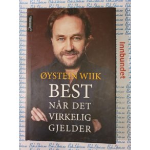ystein Wiik - Best nr det virkelig gjelder
