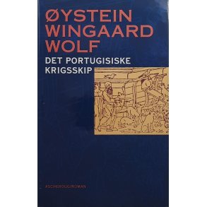 ystein Wingaard Wolf - Det portugisiske krigsskip