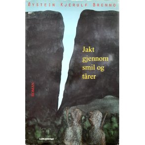 �ystein Kjerulf Brenno - Jakt gjennom smil og t�rer
