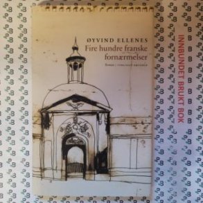 yvind Ellenes - Fire hundre franske fornrmelser