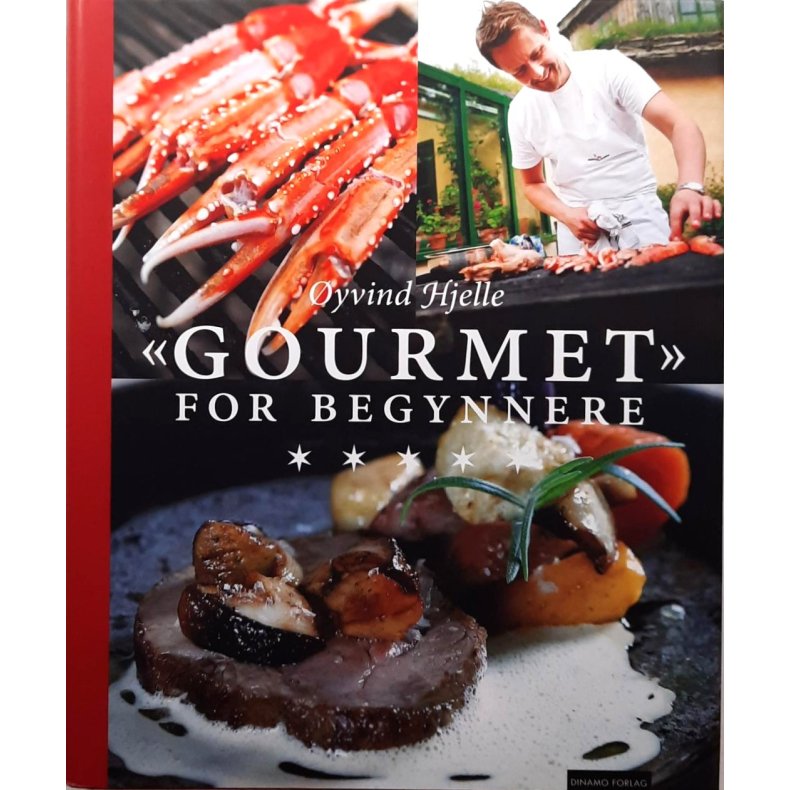 yvind Hjelle - Gourmet for begynnere (Innbundet)
