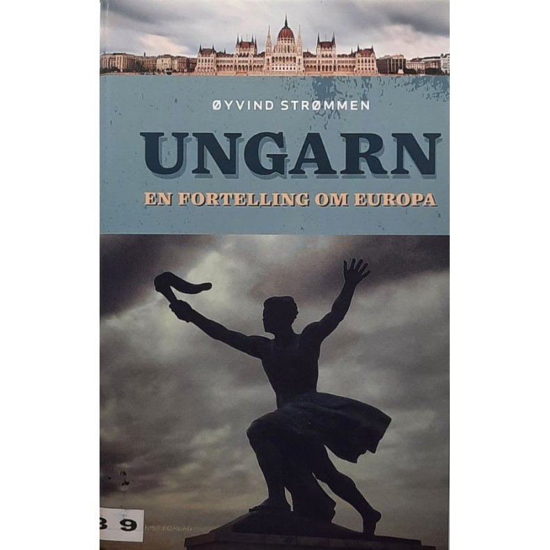 �yvind Str�mmen - Ungarn - En fortelling om Europa