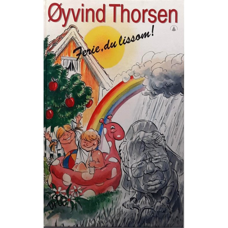 �yvind Thorsen - Ferie, du lissom! (innbundet)