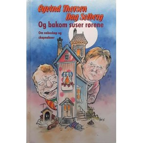 �yvind Thorsen og Dag Solberg - Og bakom suser r�rene