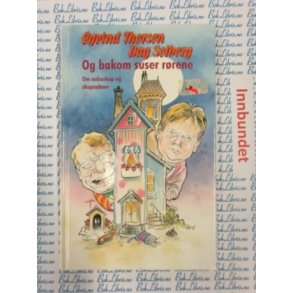 yvind Thorsen og Dag Solberg - Og bakom suser rrene