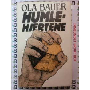 Ola Bauer - Humlehjertene
