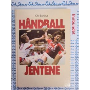 Ola Bernhus - Hndballjentene