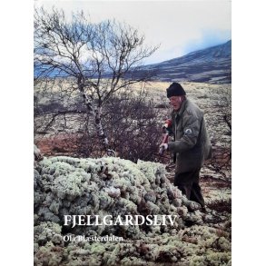 Ola Blsterdalen - Fjellgardsliv