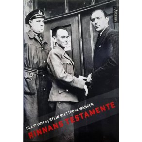 Ola Flyum og Stein Slettebak Wangen - Rinnans testamente