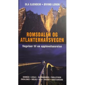 Ola Gjendem - Romsdalen og Atlanterhavsvegen