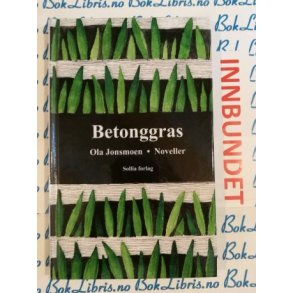 Ola Jonsmoen - Betonggras