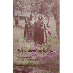 Ola Jonsmoen - Dei urolege av hjarte (signert)