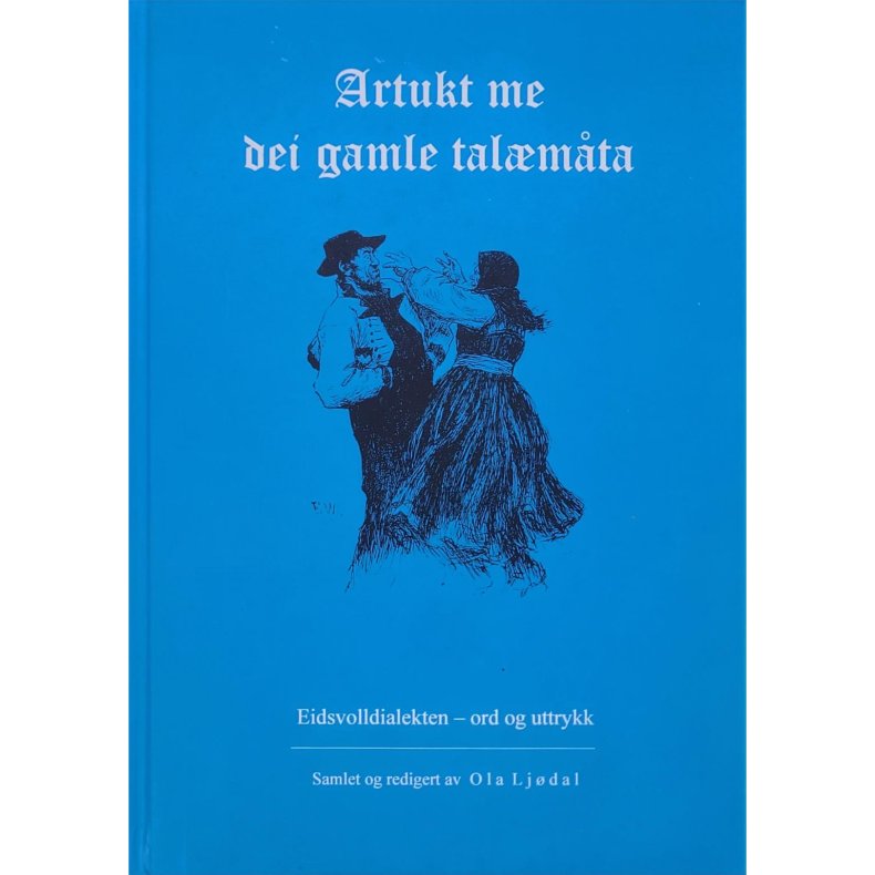 Ola Ljdal - Artukt me dei gamle talmta