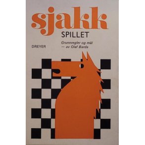 Olaf Barda - Sjakk - spillet - Grunnregler og ml