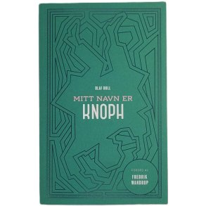 Olaf Bull - Mitt navn er Knoph