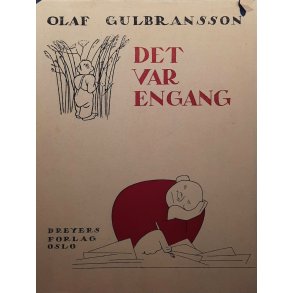 Olaf Gulbransson - Det var engang (Innbundet)